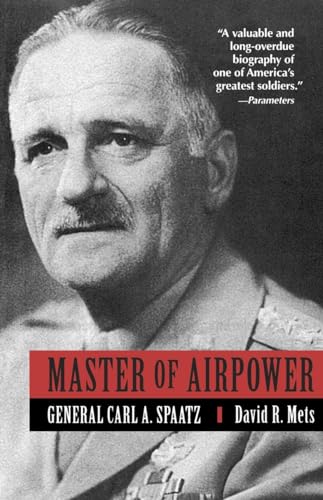 Stock image for Master of Airpower: General Carl A. Spaatz for sale by HPB-Ruby