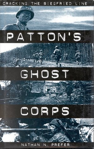 Stock image for Patton's Ghost Corps : Cracking the Siegfried Line for sale by Better World Books