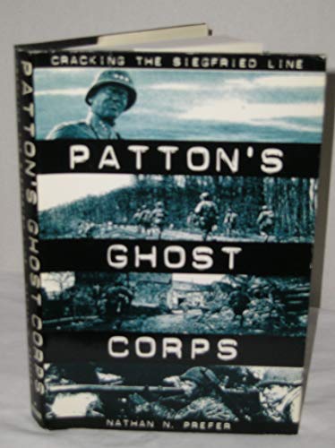 9780891416463: Patton's Ghost Corps: Cracking the Siegfried Line