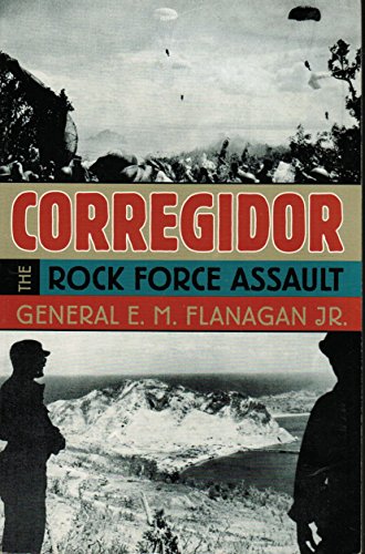 Stock image for Corregidor: The Rock Force Assault for sale by SecondSale