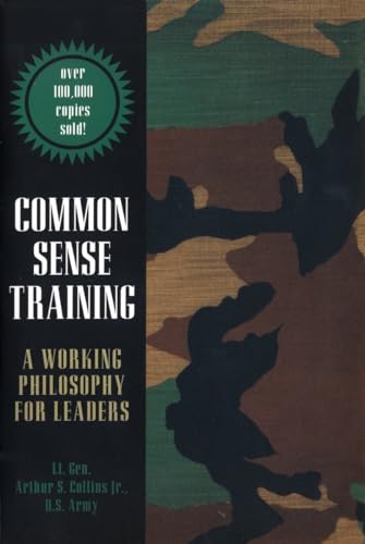 9780891416760: Common Sense Training: A Working Philosophy for Leaders