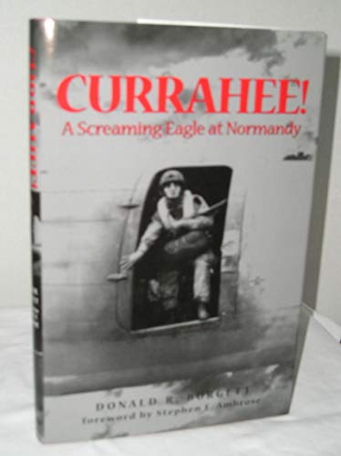 9780891416814: Currahee!: A Paratrooper's Account of the Normandy Invasion