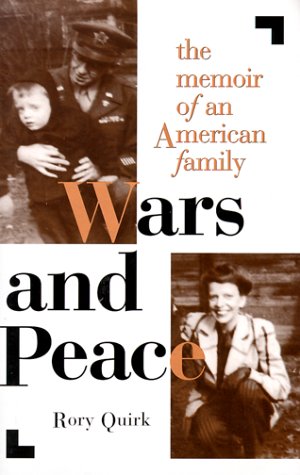 Beispielbild fr Wars and Peace: The Memoir of an American Family zum Verkauf von Wonder Book