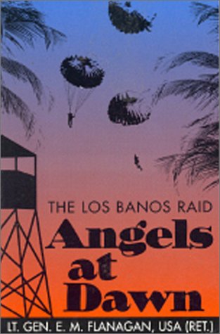 Beispielbild fr Angels at Dawn: The Los Banos Raid zum Verkauf von HPB-Diamond