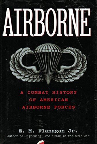Beispielbild fr Airborne: A Combat History of American Airborne Forces zum Verkauf von Reliant Bookstore