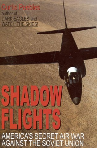 Stock image for Shadow Flights: America's Secret Air War Against the Soviet Union for sale by Wonder Book