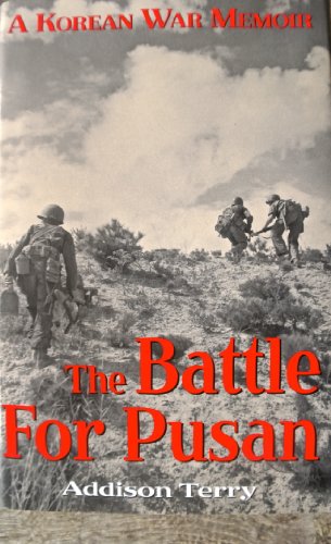 THE BATTLE FOR PUSAN (Inscribed by Author)