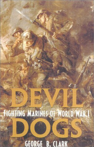 9780891417262: Devil Dogs: Fighting Marines of World War I