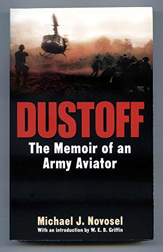 9780891418023: Dustoff: The Memoir of an Army Aviator