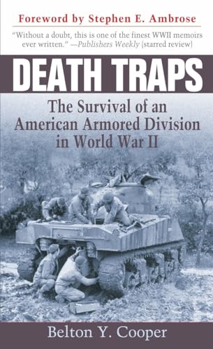Beispielbild fr Death Traps: The Survival of an American Armored Division in World War II zum Verkauf von HPB-Ruby