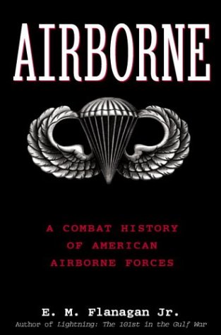 9780891418337: Airborne: A Combat History of American Airborne Forces