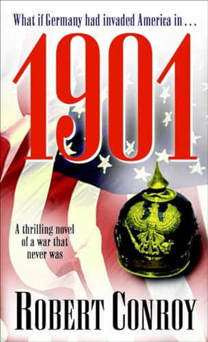 9780891418436: 1901: A Thrilling Novel of a War that Never Was