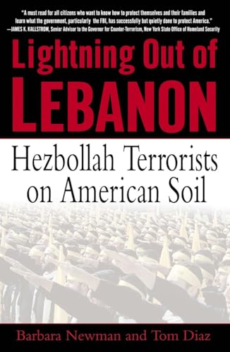 Stock image for Lightning Out of Lebanon: Hezbollah Terrorists on American Soil for sale by Bayside Books