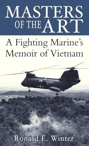 9780891418795: Masters of the Art: A Fighting Marine's Memoir of Vietnam