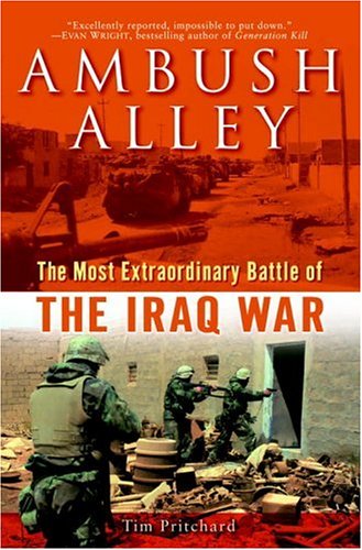 Stock image for Ambush Alley: The Most Extraordinary Battle of the Iraq War for sale by Jenson Books Inc