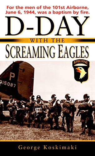 Stock image for D-Day with the Screaming Eagles for sale by Books-FYI, Inc.