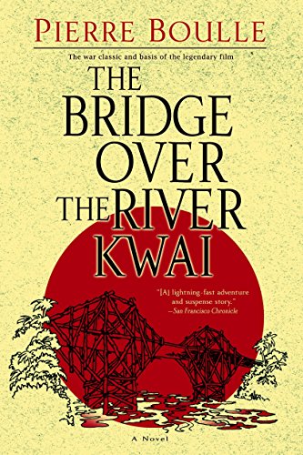 9780891419136: The Bridge Over the River Kwai: A Novel