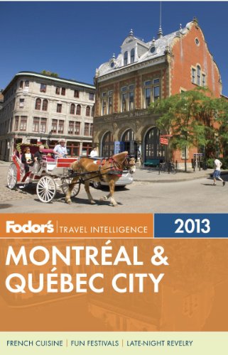 Imagen de archivo de Fodor's Montreal and Quebec City 2013 a la venta por Better World Books Ltd