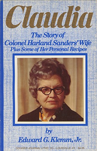Stock image for Claudia, the story of Colonel Harland Sanders' wife for sale by ThriftBooks-Atlanta