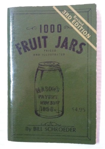 Imagen de archivo de One Thousand Fruit Jars Priced a la venta por HPB-Ruby