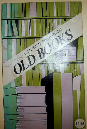 Imagen de archivo de Collector's Price Guide: Old Books with current values a la venta por Black and Read Books, Music & Games