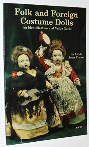 Folk and Foreign Costume Dolls