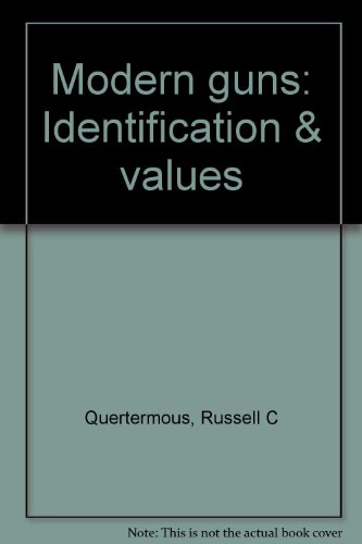 Modern Guns; Identification & Values. Revised 3d ed.