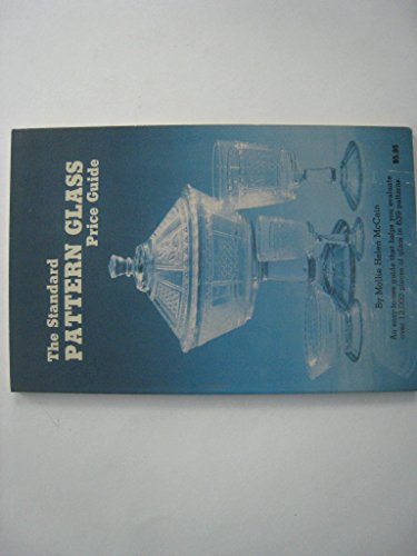 Imagen de archivo de The Standard Pattern Glass Price Guide a la venta por Lowry's Books