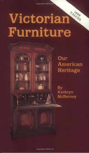 Stock image for Victorian Furniture: Our American Heritage McNerney, Kathryn for sale by Mycroft's Books