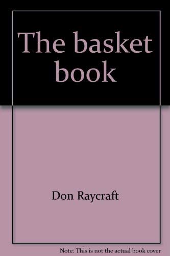 Stock image for The basket book for sale by Wonder Book