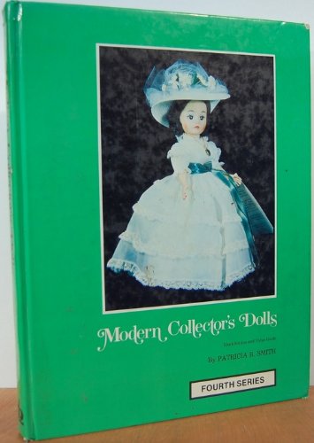 Modern Collector's Dolls (Identification & Value Guide Fourth Series)