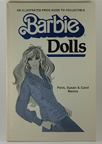 Illustrated Price Guide to Collectible Barbie Dolls