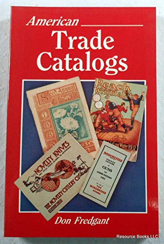 Stock image for American Trade Catalogs for sale by Wonder Book