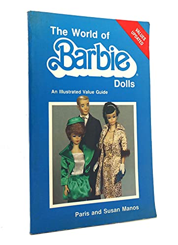 9780891452294: The World of Barbie Dolls