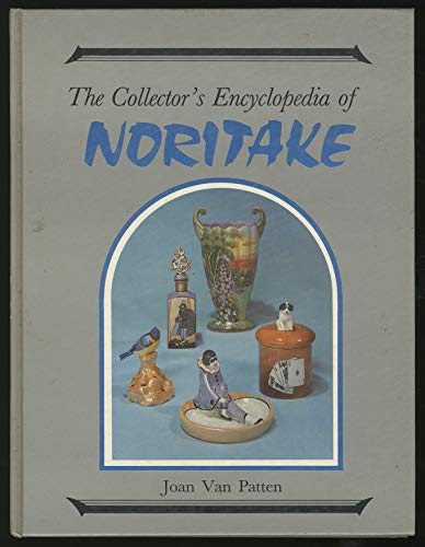 Beispielbild fr Collector's Encyclopedia of Noritake zum Verkauf von Orion Tech