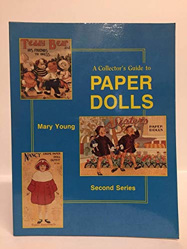 9780891452454: Collector's Guide to Paper Dolls, Second Series