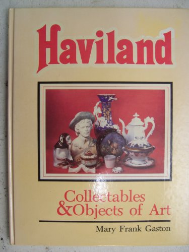 Stock image for Haviland Collectibles and Objects of Art for sale by HPB Inc.