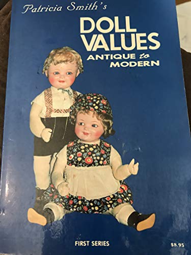 9780891452539: Patricia Smith's Doll Values