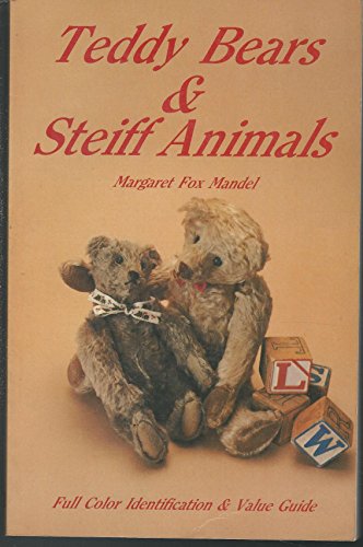9780891452676: Teddy Bears and Steiff Animals