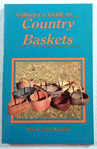 Stock image for Collectors Guide to Country Baskets for sale by SecondSale
