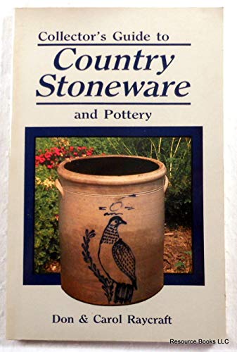 Stock image for Collector's Guide to Country Stoneware and Pottery for sale by Isle of Books