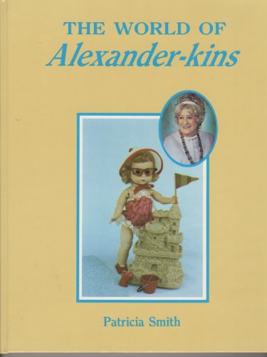 Stock image for World of Alexander-Kins for sale by Books of the Smoky Mountains