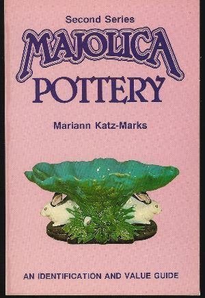 Beispielbild fr Majolica Pottery : Second Series zum Verkauf von Better World Books: West