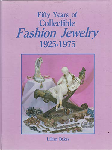 Fifty Years of Fashion Jewelry 1925-1975 (Revised)