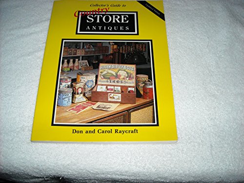 Imagen de archivo de Collector's Guide to Country Store Antiques a la venta por Lowry's Books