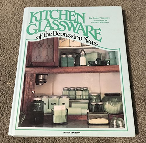 9780891453420: Kitchen glassware of the Depression years