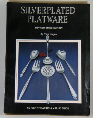 Stock image for Silverplated Flatware, an Identification & Value Guide for sale by HPB-Movies