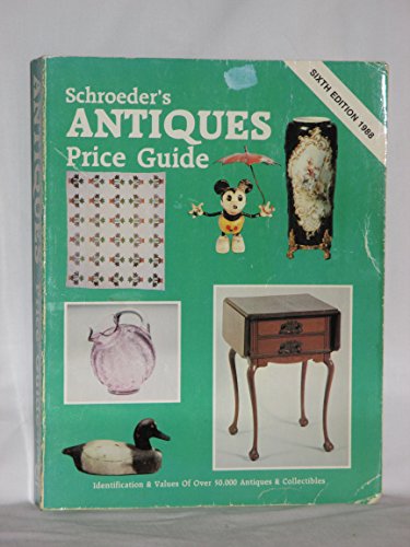 9780891453581: Schroeder's Antiques Price Guide