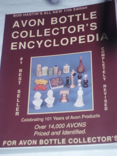 9780891453680: Bud Hastin's Avon Bottle Collector's Encyclopedia