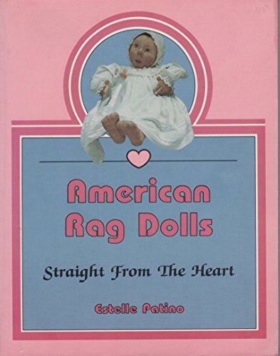 American Rag Dolls: Straight from the Heart